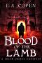 [Felix Cross 03] • Blood of the Lamb